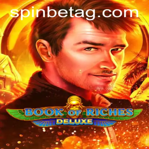 Exploring BookofRichesDeluxe: A Comprehensive Guide