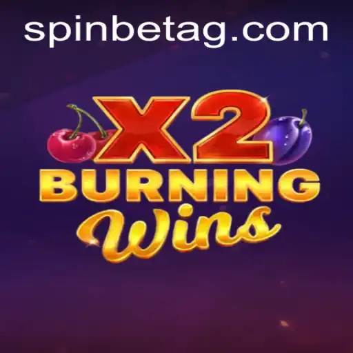 Exploring the Thrills of BurningWinsX2: A Comprehensive Guide